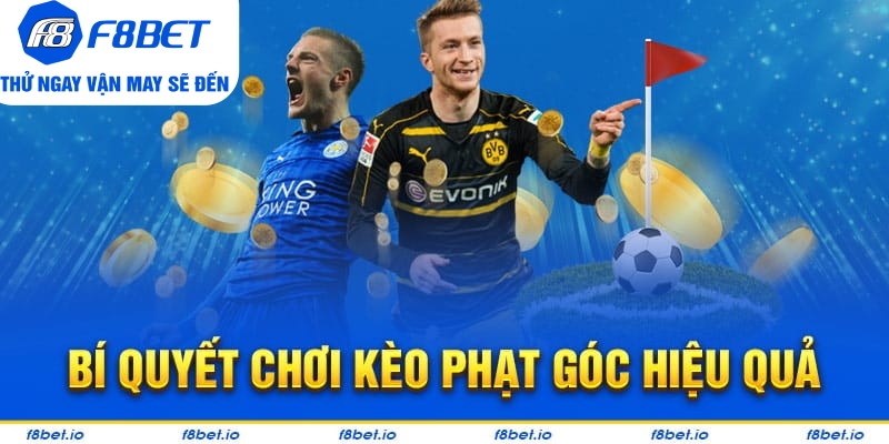 Bí quyết bắt kèo phạt góc chuẩn từ chuyên gia