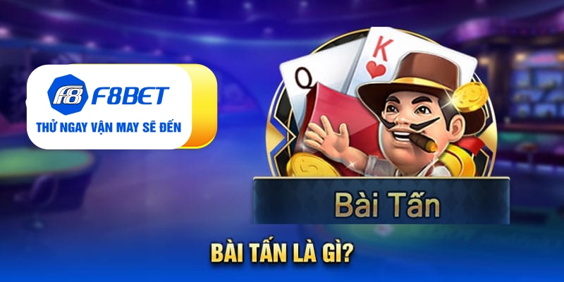 Bài tấn là gì